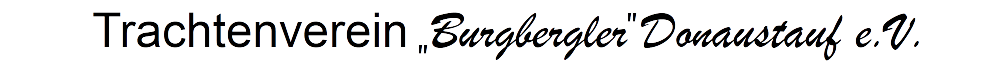 Trachtenverein Burgbergler Donaustauf
